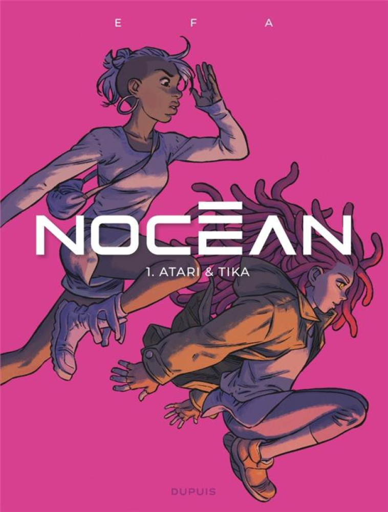 NOCEAN - TOME 1 - ATARI ET TIKA - EFA - DUPUIS