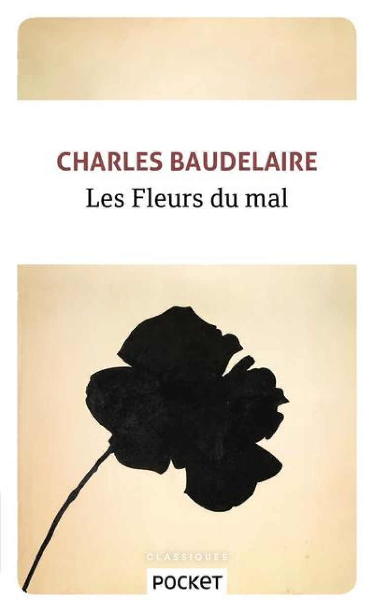 LES FLEURS DU MAL - BAUDELAIRE CHARLES - POCKET