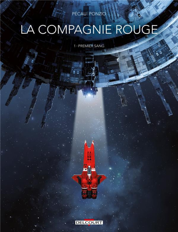 LA COMPAGNIE ROUGE - ONE-SHOT - LA COMPAGNIE ROUGE - TREINS SIMON - DELCOURT