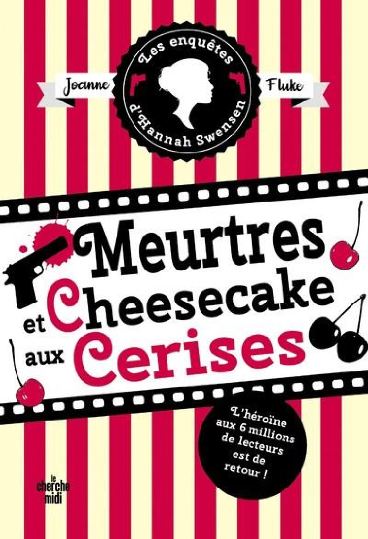 MEURTRES ET CHEESECAKE AUX CERISES - FLUKE JOANNE - LE CHERCHE MIDI