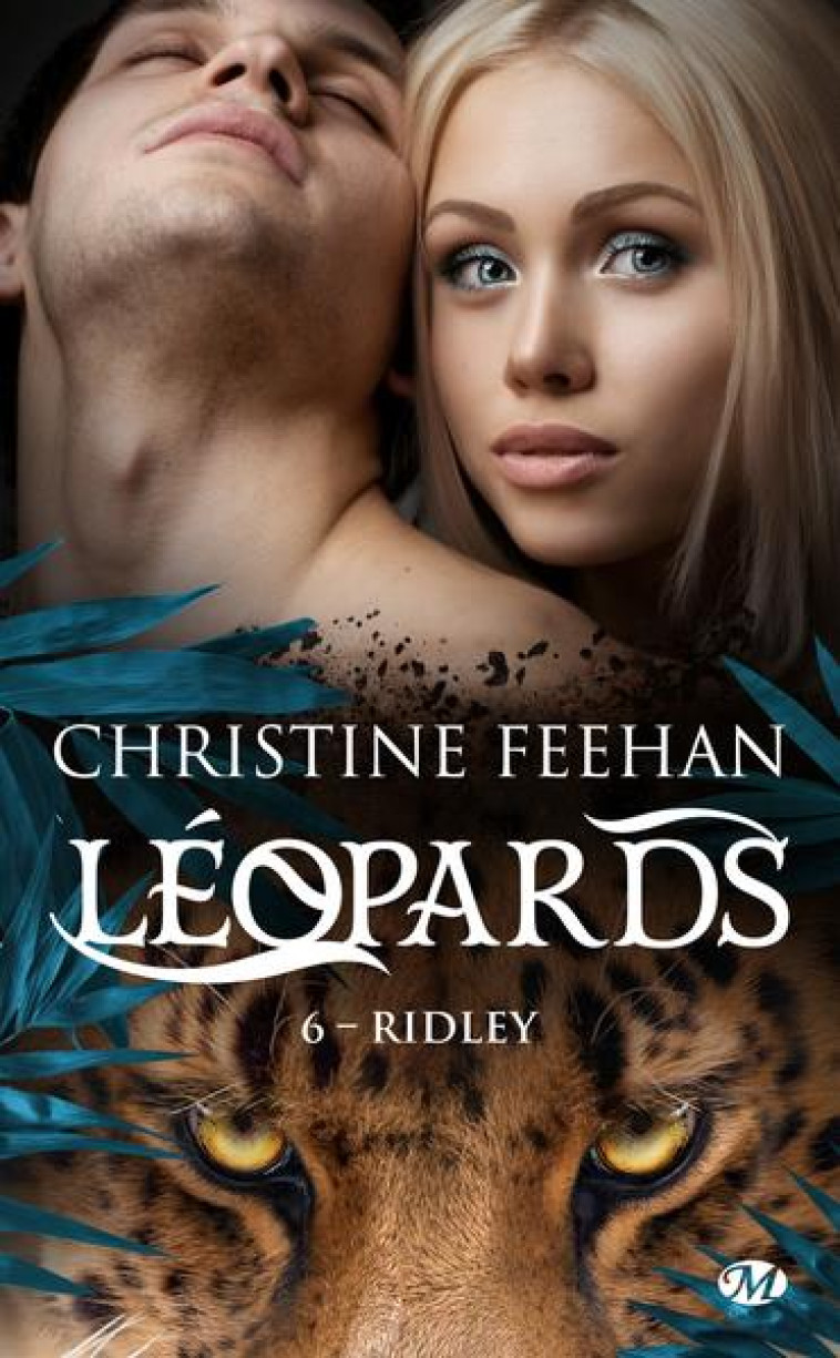 LEOPARDS, T6 : RIDLEY - FEEHAN CHRISTINE - MILADY