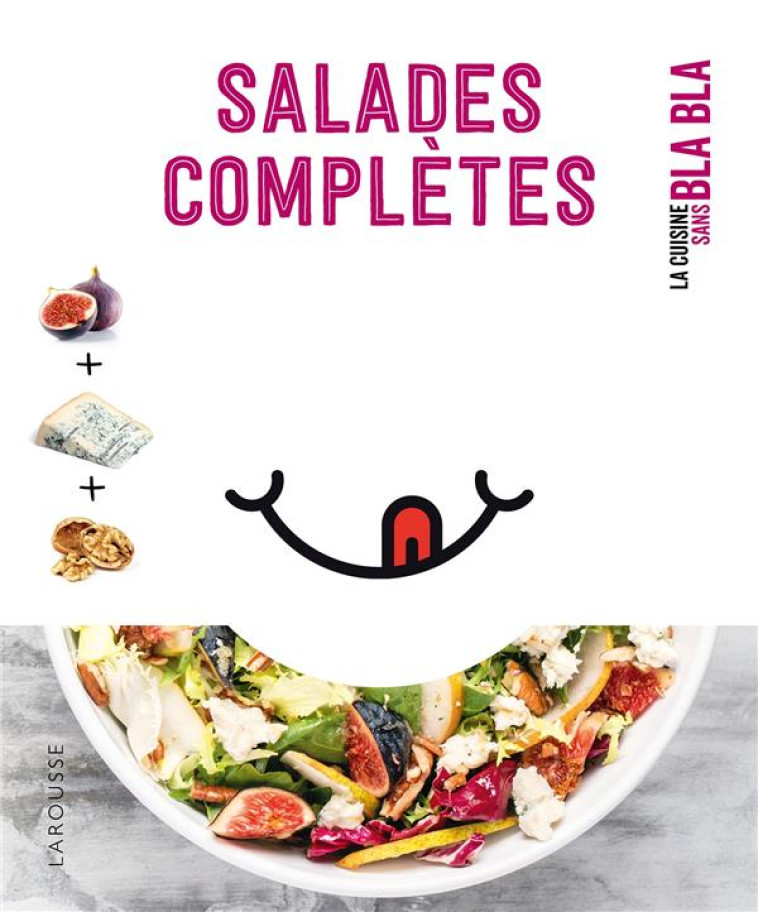 SALADES COMPLETES - COLLECTIF - LAROUSSE