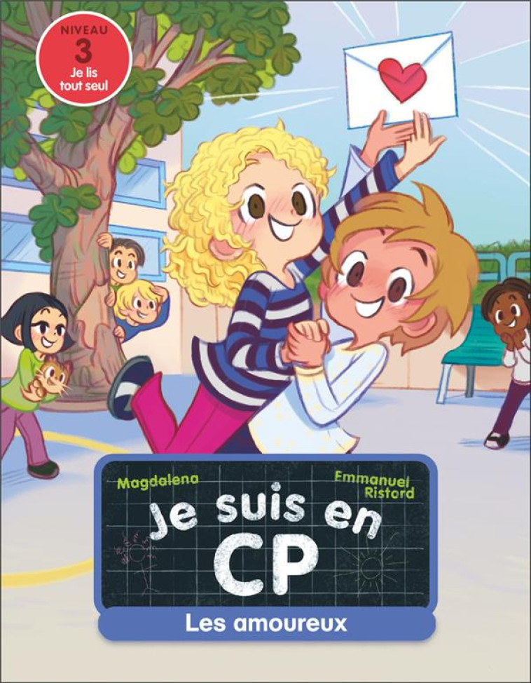 JE SUIS EN CP - T05 - LES AMOUREUX - MAGDALENA/RISTORD - FLAMMARION