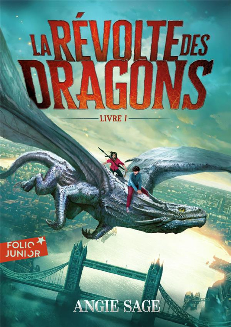 LA REVOLTE DES DRAGONS - LIVRE 1 - SAGE ANGIE - GALLIMARD