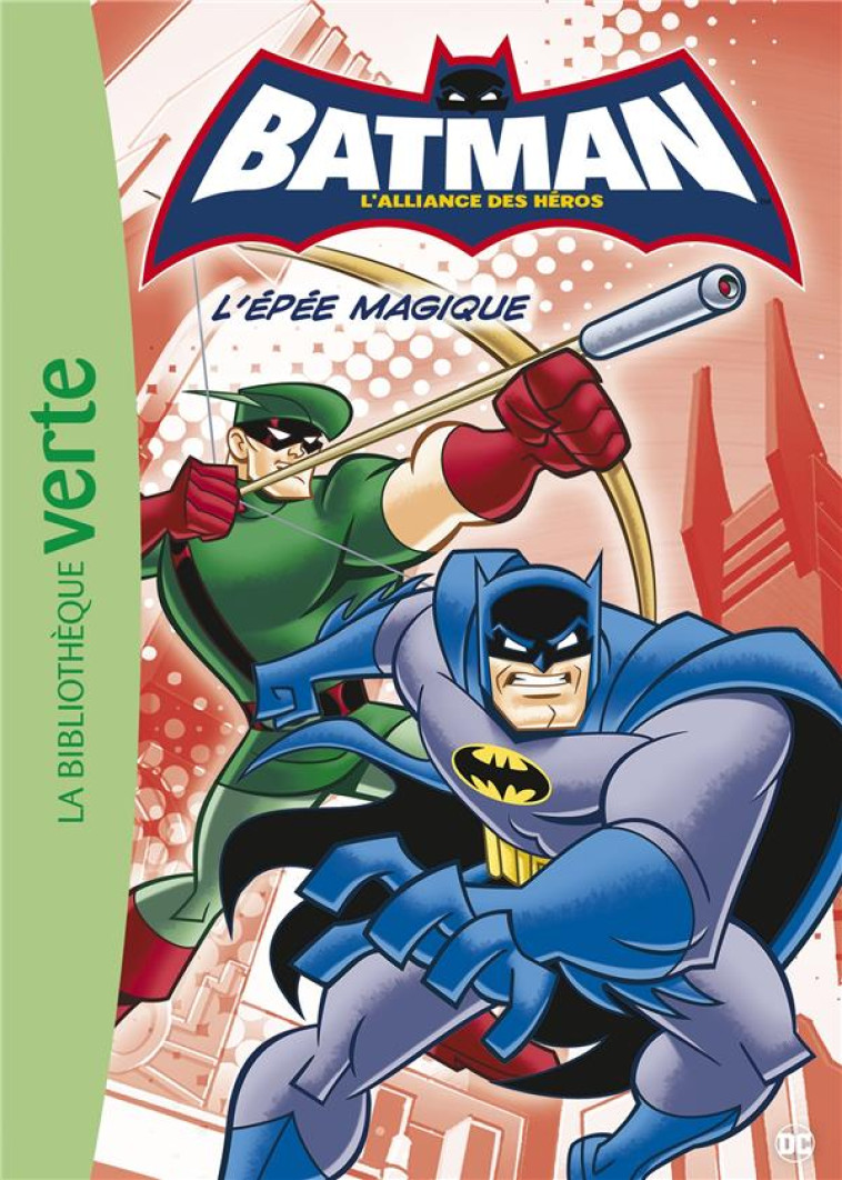 BATMAN - T02 - BATMAN 02 - L'EPEE MAGIQUE - WARNER BROS - HACHETTE