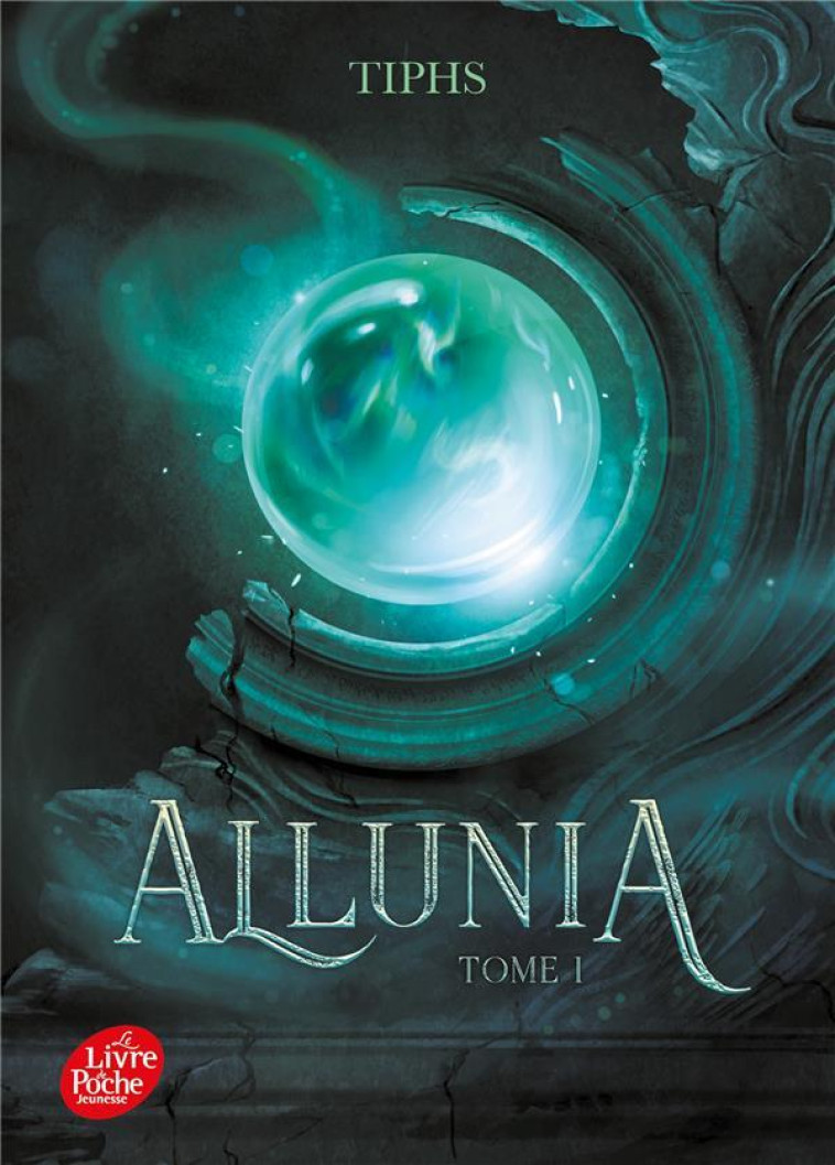 ALLUNIA - TOME 1 - TIPHS - HACHETTE