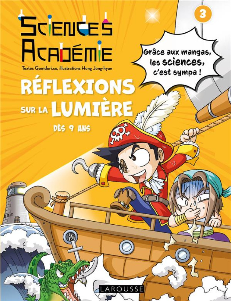 SCIENCES ACADEMIE EN MANGA - REFLEXIONS SUR LA LUMIERE - BULLY-NOH SUN-JU - LAROUSSE