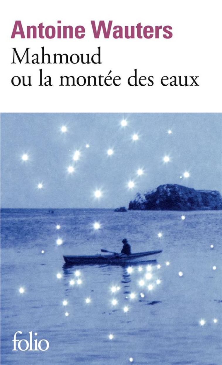 MAHMOUD OU LA MONTEE DES EAUX - WAUTERS ANTOINE - GALLIMARD