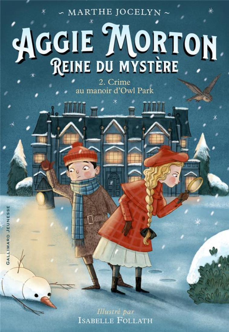 AGGIE MORTON REINE DU MYSTERE - VOL02 - CRIME AU MANOIR D'OWL PARK - JOCELYN/FOLLATH - GALLIMARD