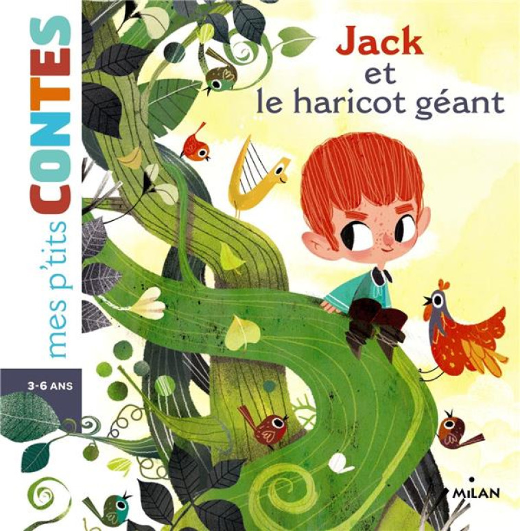 JACK ET LE HARICOT GEANT - CATHALA/GIRERD - Milan jeunesse