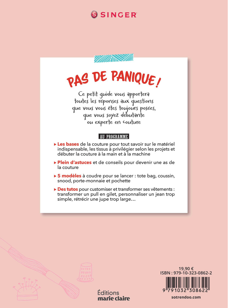 PAS DE PANIQUE ! B.A.-BA, TRUCS ET ASTUCES, CONSEILS COUTURE - A REALISER 5 MODELES TRES FACILES - Lydie Lardoux - MARIE-CLAIRE