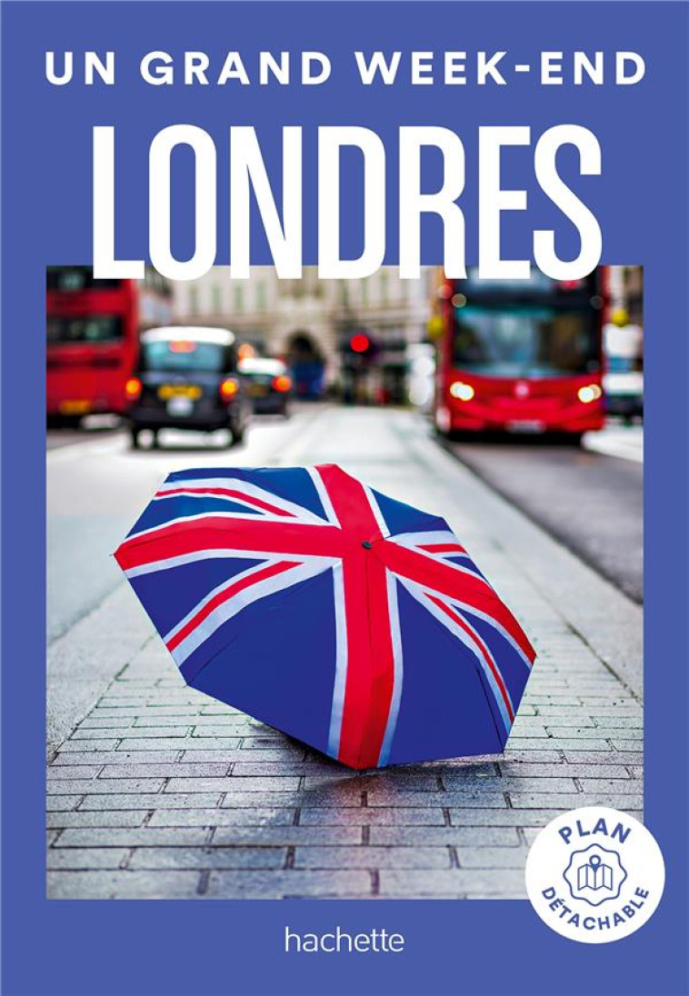 LONDRES GUIDE UN GRAND WEEK-END - COLLECTIF - HACHETTE