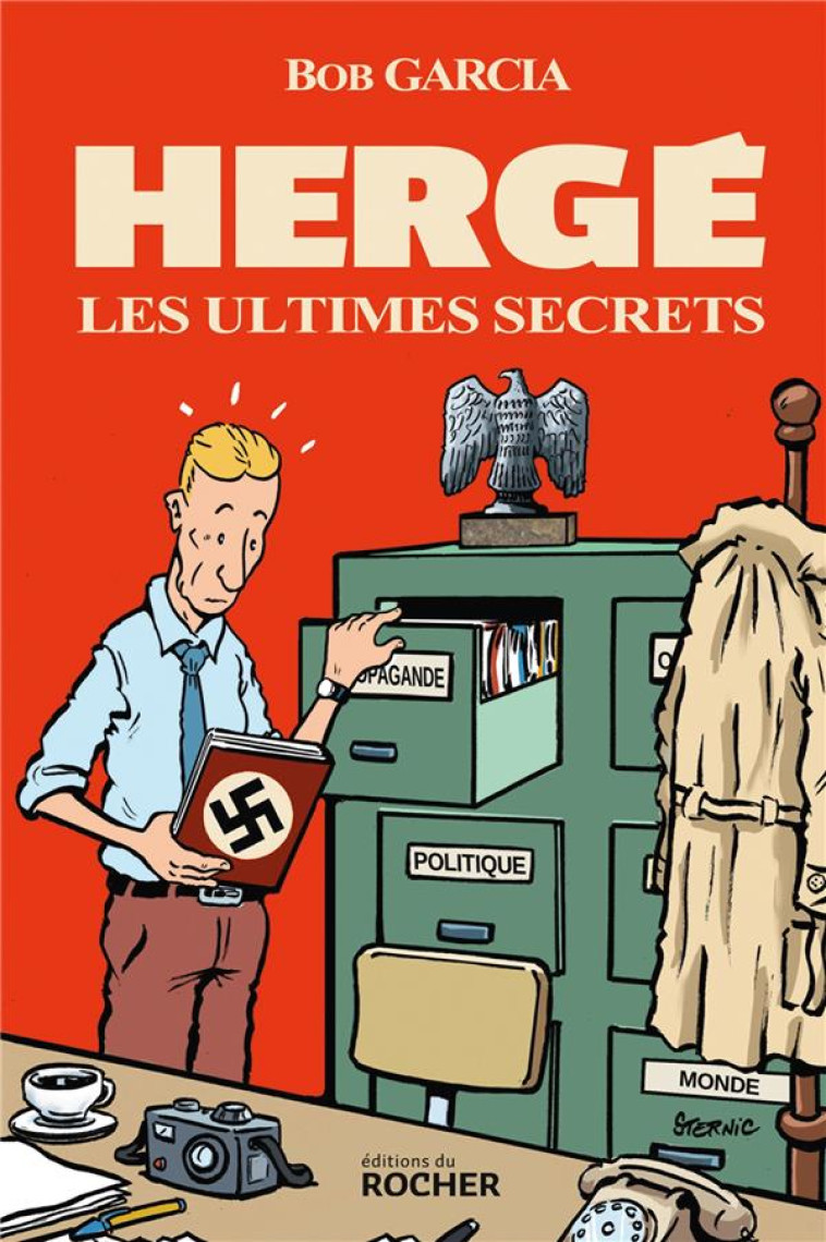 HERGE, LES ULTIMES SECRETS - GARCIA BOB - DU ROCHER