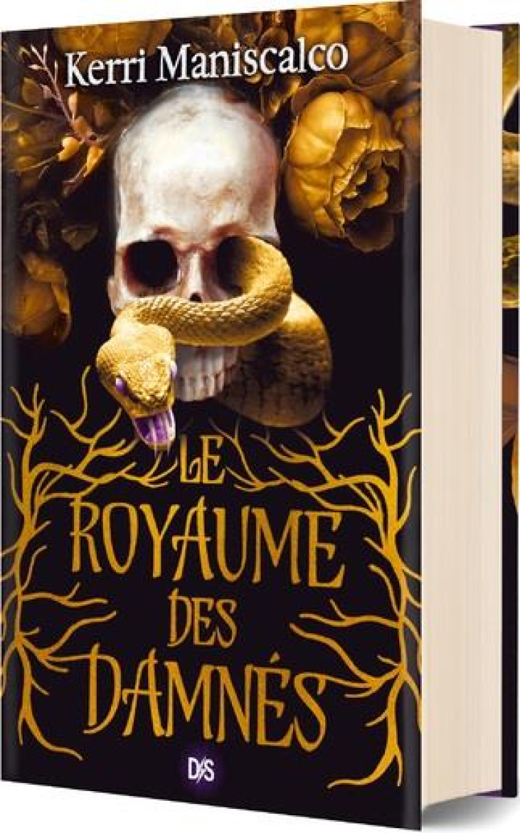 LE ROYAUME DES DAMNES T01 (RELIE COLLECTOR) - MANISCALCO KERRI - DE SAXUS