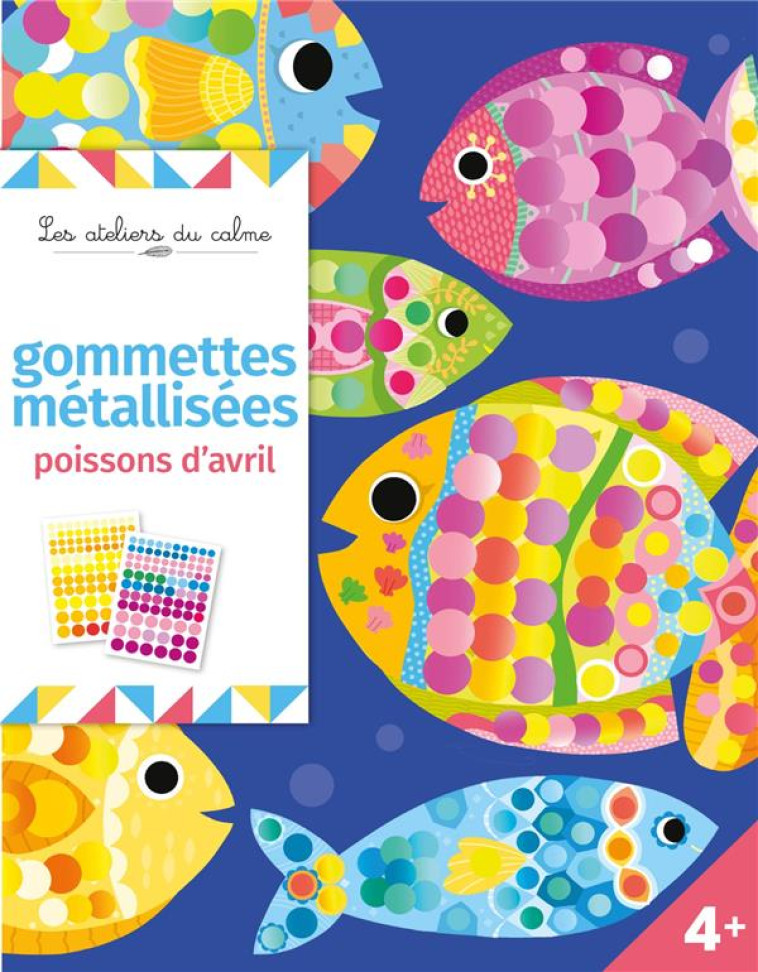 GOMMETTES METALLISEES POISSONS D'AVRIL - POCHETTE AVEC ACCESSOIRES - AHRWEILLER LUCILE - NC