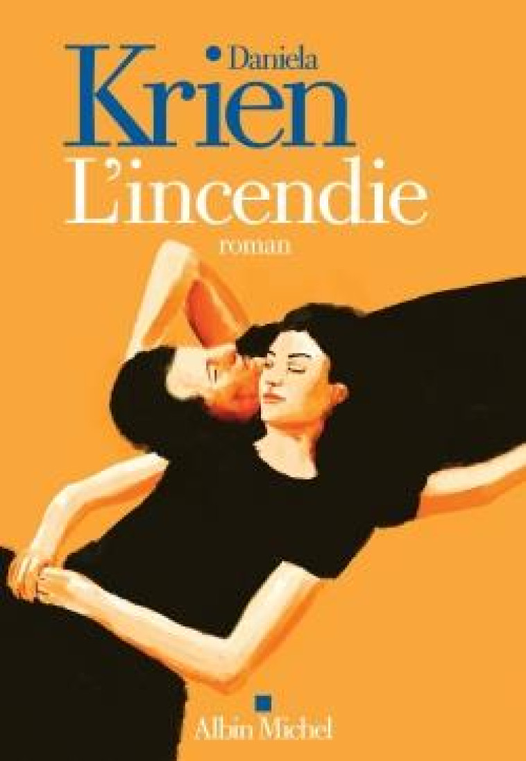 L'INCENDIE - KRIEN DANIELA - ALBIN MICHEL