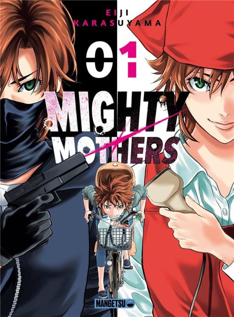 MIGHTY MOTHERS T01 - KARASUYAMA EIJI - MANGETSU