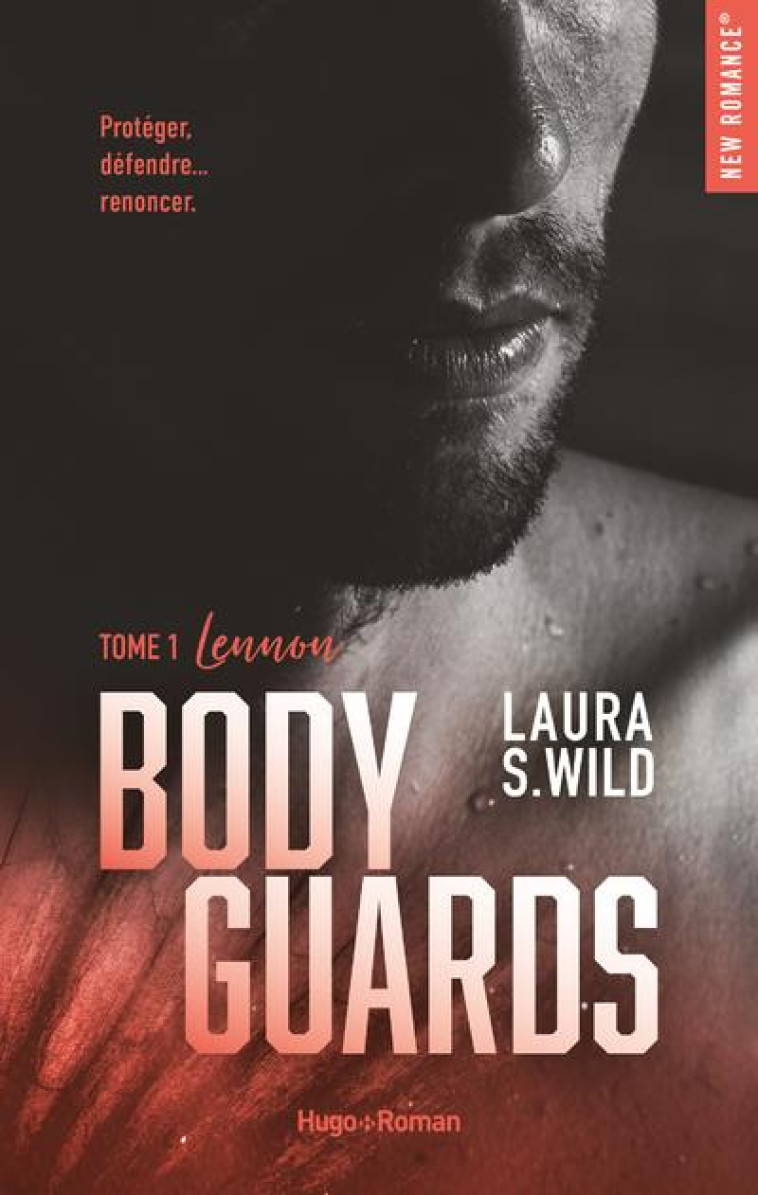 BODYGUARDS - TOME 01 - LENNON - WILD LAURA S. - HUGO JEUNESSE