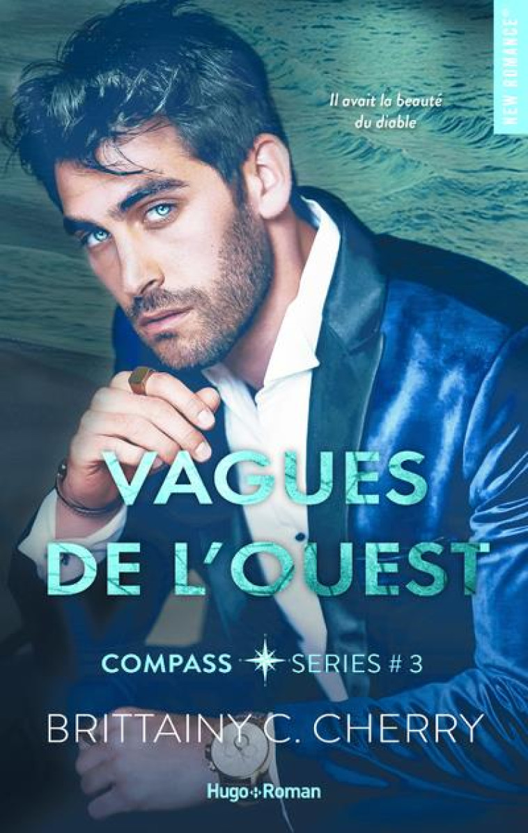 COMPASS - TOME 03 - VAGUES DE L'OUEST - CHERRY BRITTAINY C - HUGO JEUNESSE