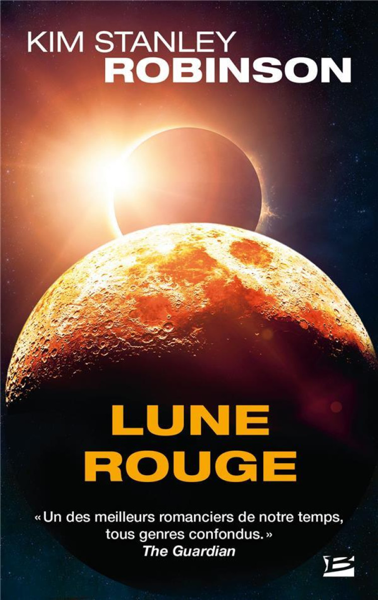 LUNE ROUGE - ROBINSON KIM STANLEY - BRAGELONNE