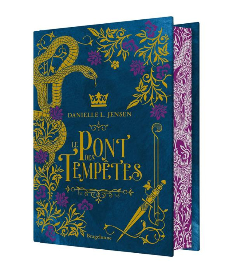 LE PONT DES TEMPETES T1 (EDITION RELIEE) - JENSEN DANIELLE L. - BRAGELONNE