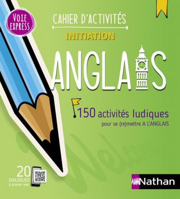 ANGLAIS - CAHIER D'ACTIVITES - INITIATION (VOIE EXPRESS) 2023 - RENUCCI - CLE INTERNAT