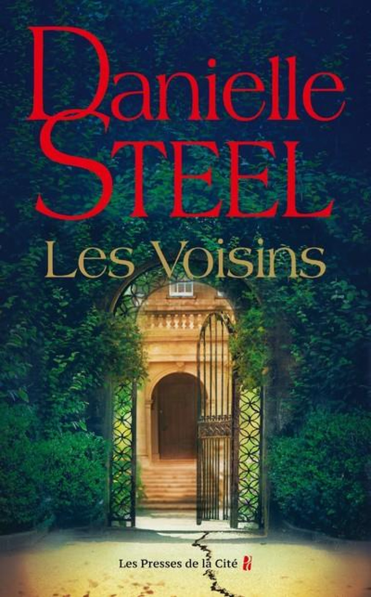 LES VOISINS - STEEL DANIELLE - PRESSES CITE