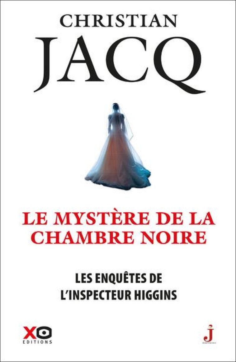 LES ENQUETES DE L'INSPECTEUR HIGGINS - TOME 48 LE MYSTERE DE LA CHAMBRE NOIRE - JACQ CHRISTIAN - XO