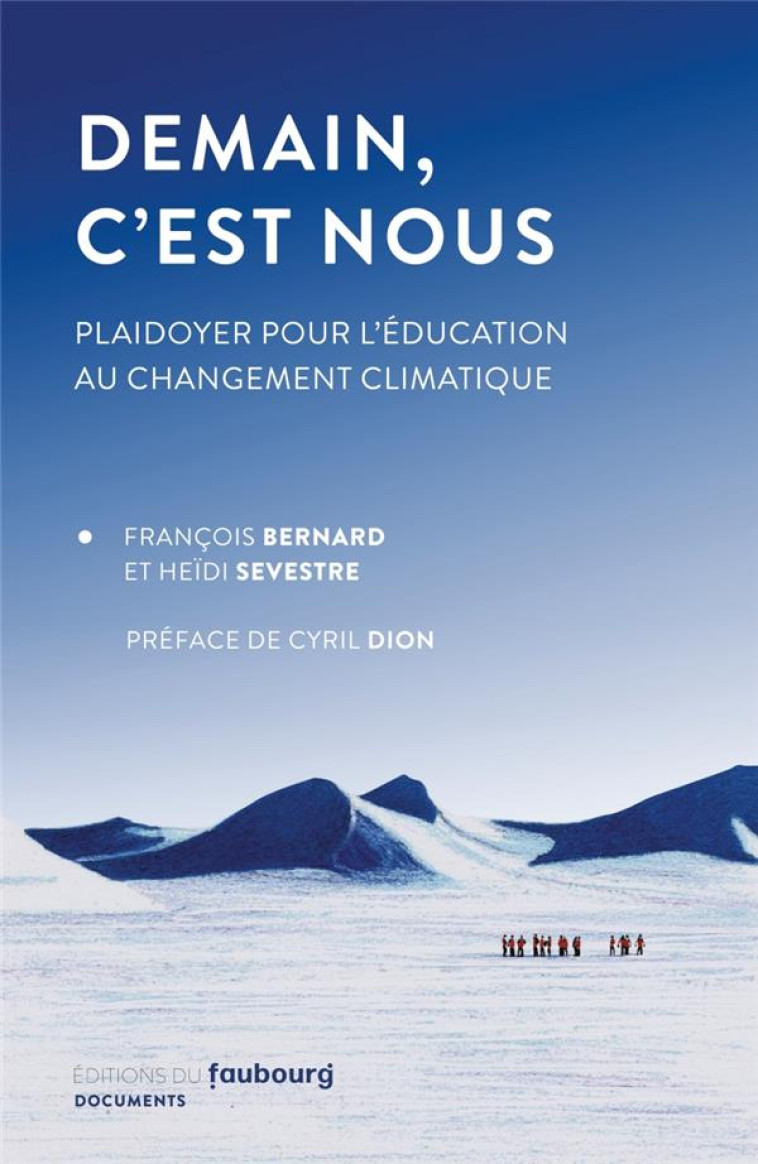 DEMAIN, C'EST NOUS - PLAIDOYER POUR L'EDUCATION AU CHANGEMEN - BERNARD/SEVESTRE - BLACKLEPHANT