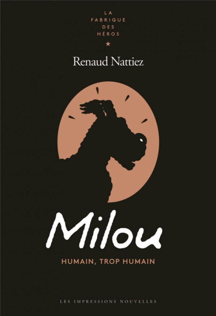 MILOU - HUMAIN, TROP HUMAIN - NATTIEZ RENAUD - IMPRESSIONS NOU