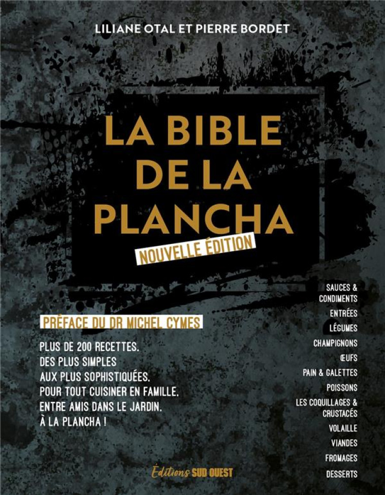 LA BIBLE DE LA PLANCHA - OTAL/BORDET - SUD OUEST