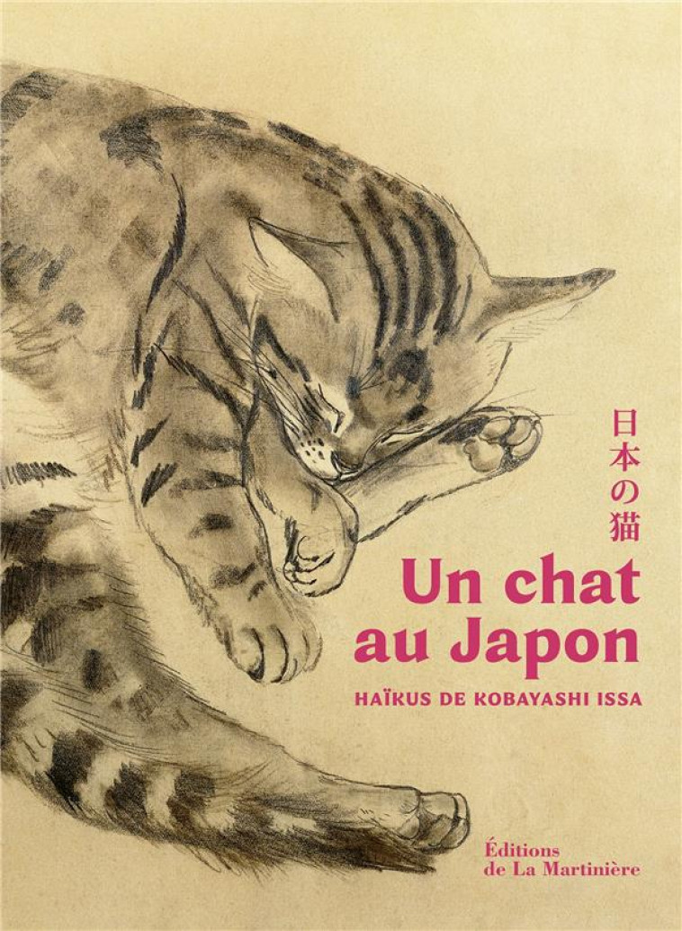 UN CHAT AU JAPON - HAIKUS DE KOBAYASHI ISSA - KOBAYASHI ISSA - MARTINIERE BL