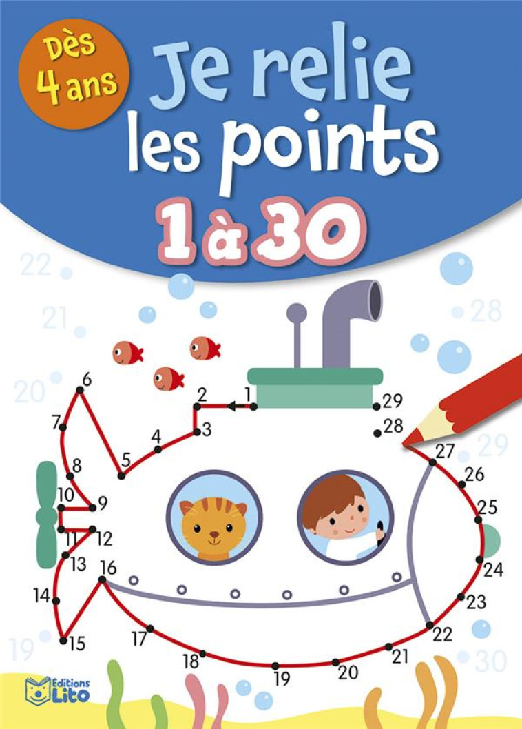 JE RELIE LES POINTS DE 1 A 30 - XXX - LITO