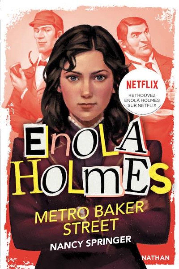 LES ENQUETES D'ENOLA HOLMES, TOME 6 : METRO BAKER STREET - SPRINGER/GAUTHEY - CLE INTERNAT