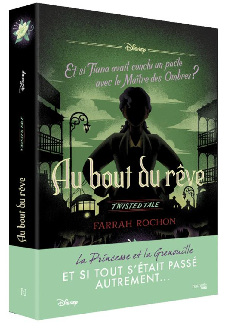 TWISTED TALE DISNEY - AU BOUT DU REVE - ROCHON FARRAH - HACHETTE