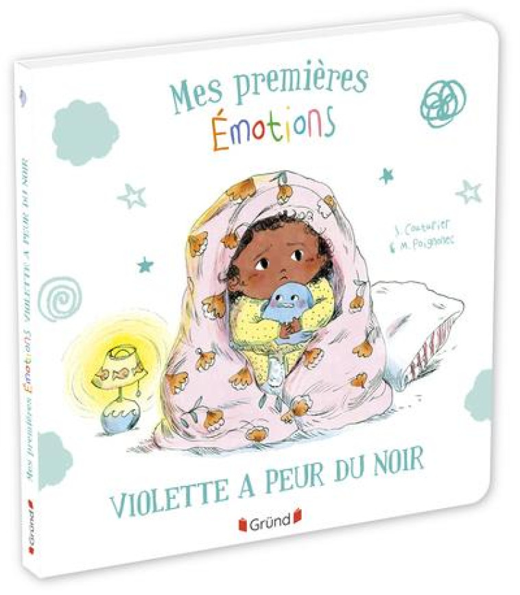 MES PREMIERES EMOTIONS - VIOLETTE A PEUR DU NOIR - COUTURIER/POIGNONEC - GRUND