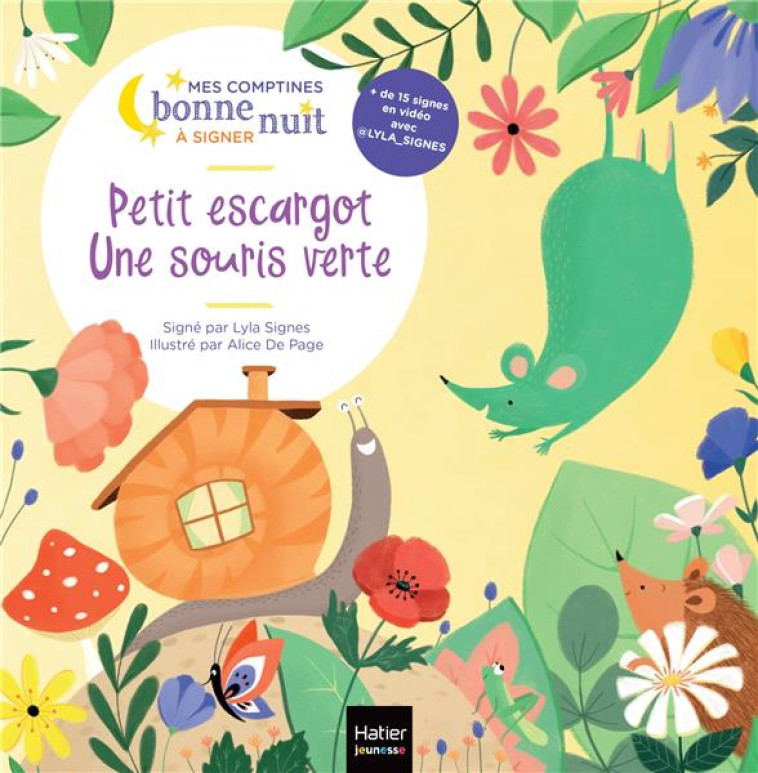 PETIT ESCARGOT, UNE SOURIS VERTE - LYLA SIGNES/DE PAGE - HATIER SCOLAIRE