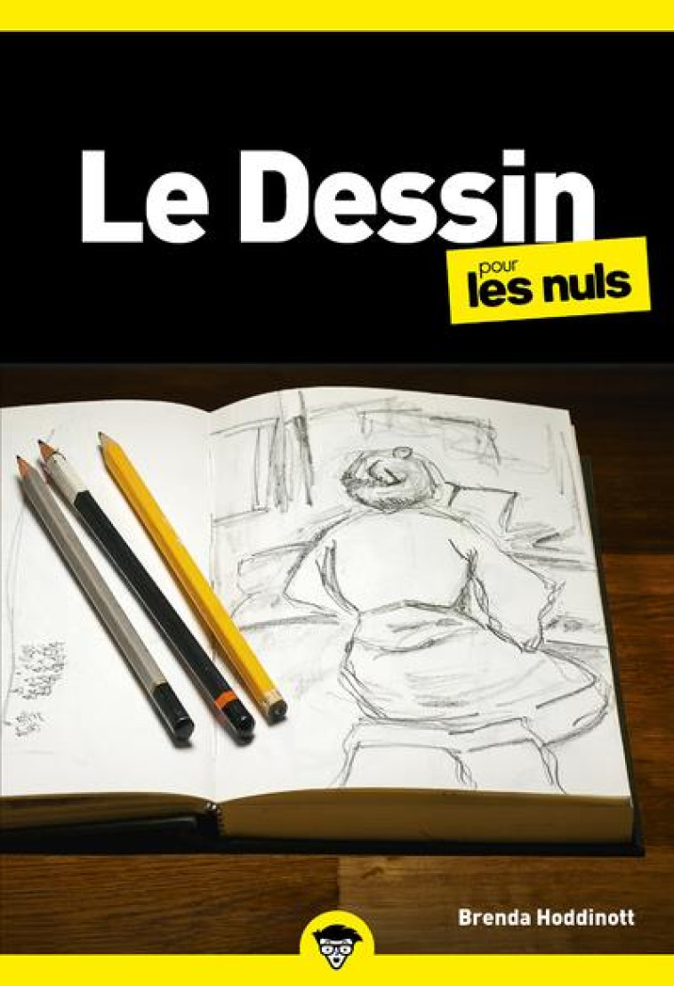 LE DESSIN POUR LES NULS, POCHE, 2E ED - HODDINOTT BRENDA - FIRST