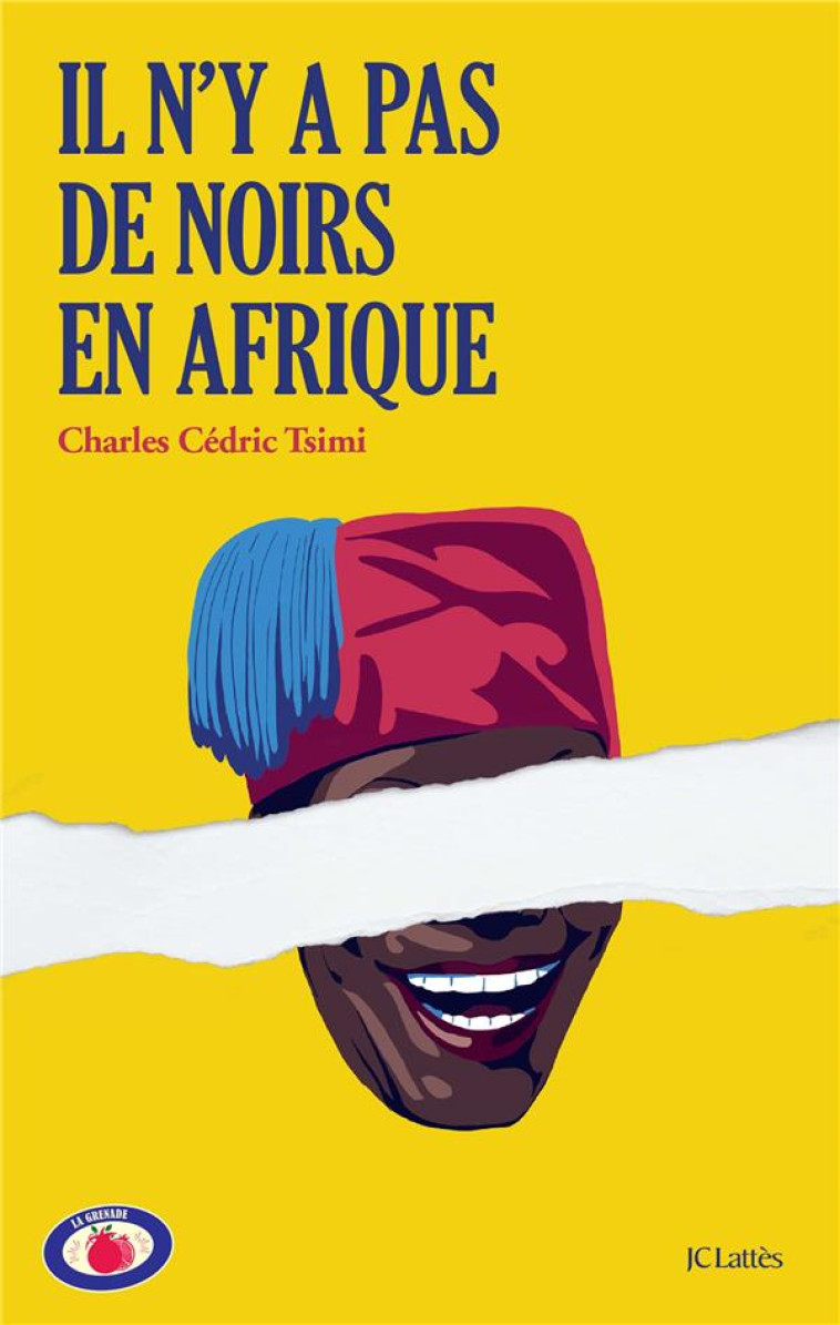 IL N'Y A PAS DE NOIRS EN AFRIQUE - TSIMI CHARLES CEDRIC - CERF