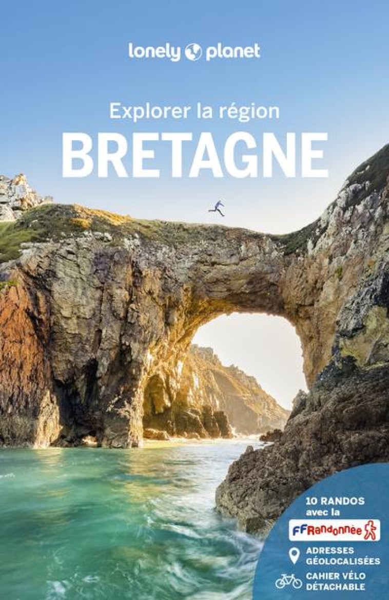 BRETAGNE - EXPLORER LA REGION - 6 - LONELY PLANET FR - LONELY PLANET