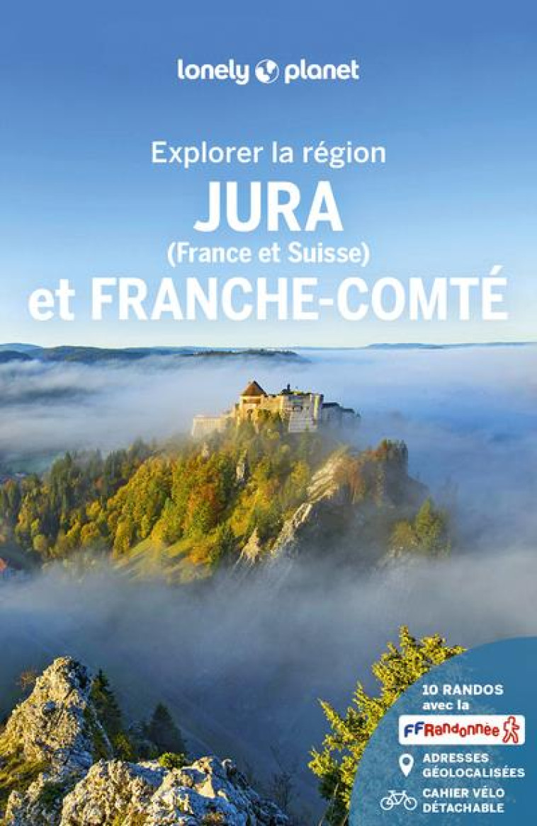 JURA ET FRANCHE-COMTE - EXPLORER LA REGION - 1 - LONELY PLANET FR - LONELY PLANET