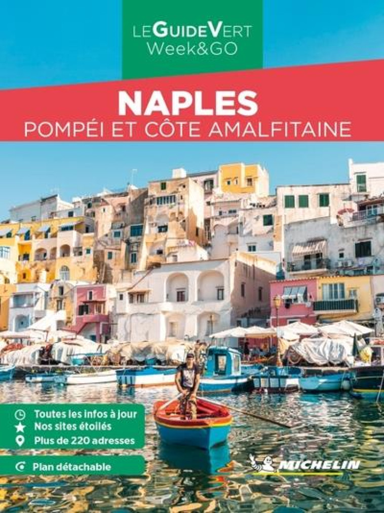 GUIDE VERT WEEK&GO NAPLES. POMPEI ET LA COTE AMALFITAINE - XXX - MICHELIN