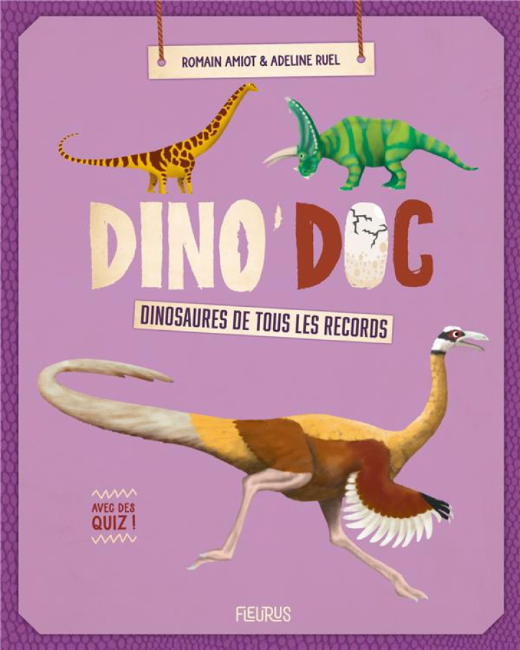 DINOSAURES DE TOUS LES RECORDS ! - AMIOT/RUEL - FLEURUS