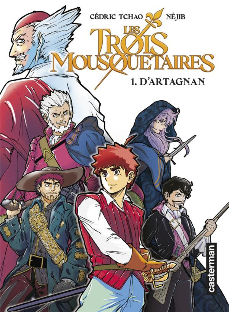 LES TROIS MOUSQUETAIRES - VOL01 - MANGA-D'ARTAGNAN - TCHAO/NEJIB - CASTERMAN