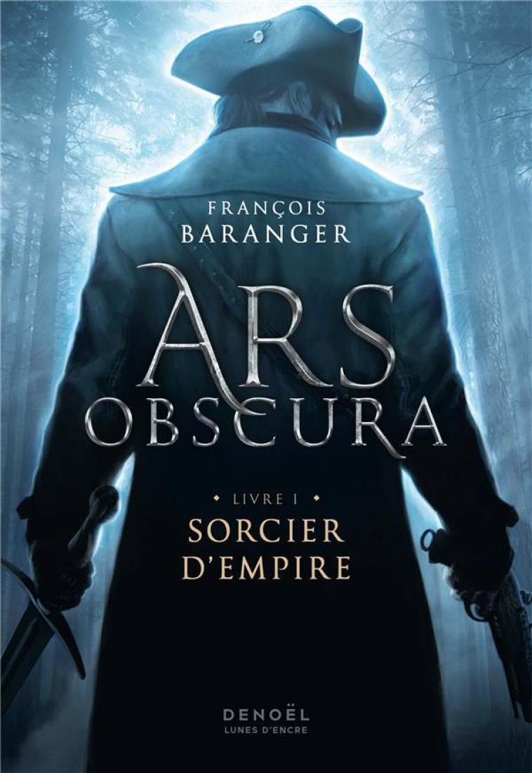 ARS OBSCURA - VOL01 - SORCIER D'EMPIRE - BARANGER FRANCOIS - CERF