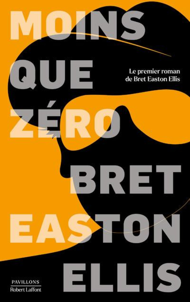 MOINS QUE ZERO - ELLIS BRET EASTON - ROBERT LAFFONT