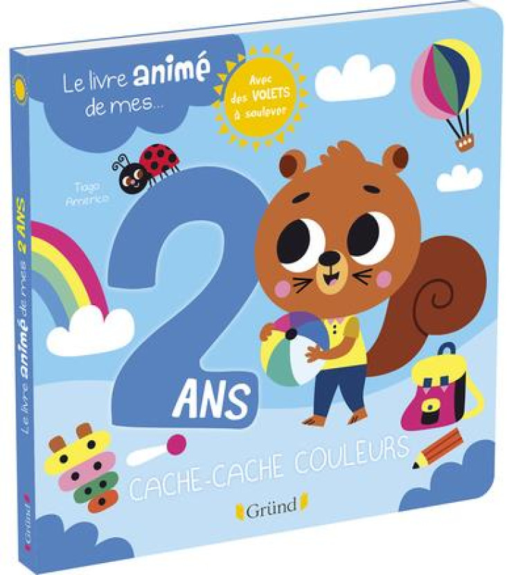 LE LIVRE ANIME DE MES 2 ANS - AMERICO TIAGO - GRUND