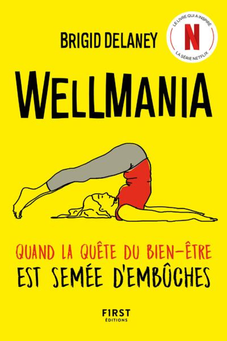 WELLMANIA - DELANEY BRIGID - FIRST