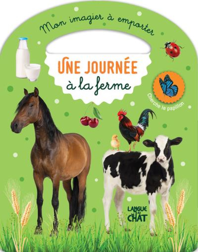 MON IMAGIER A EMPORTER - UNE JOURNEE A LA FERME - COLLECTIF - LANGUE AU CHAT