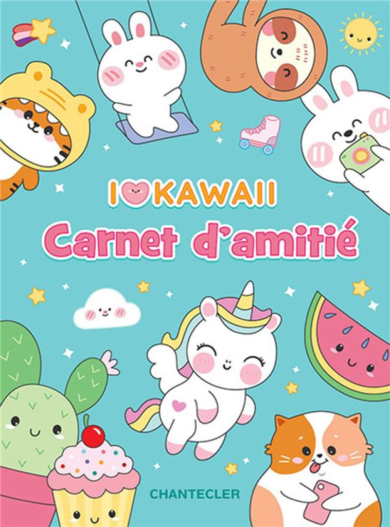 KAWAII CARNET D'AMITIE - COLLECTIF - CHANTECLER